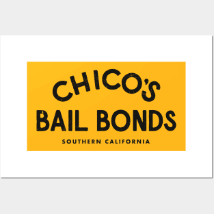 Chico's Bail Bonds - Southern California Posters and Art